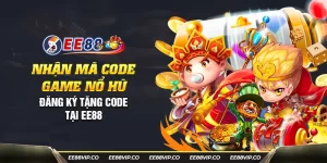 27 nhan ma code game no hu dang ky tang code tai ee88 18 11zon