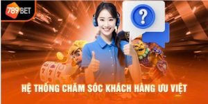 Vì sao nên chọn 789Bet?